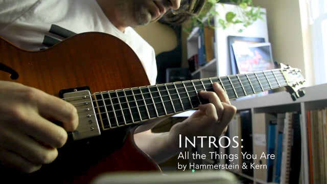 Intros: All the Things You Are